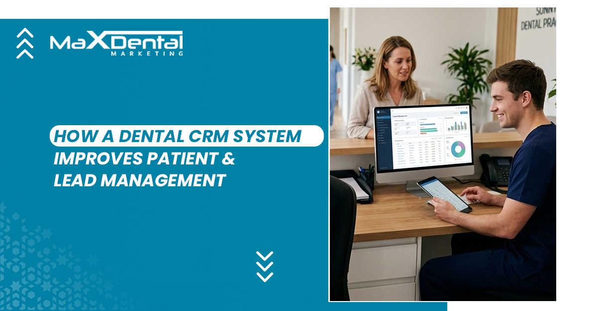 Dental CRM System