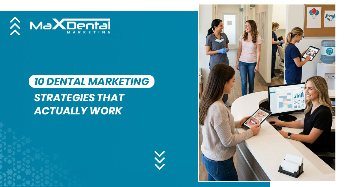 dental digital marketing strategies